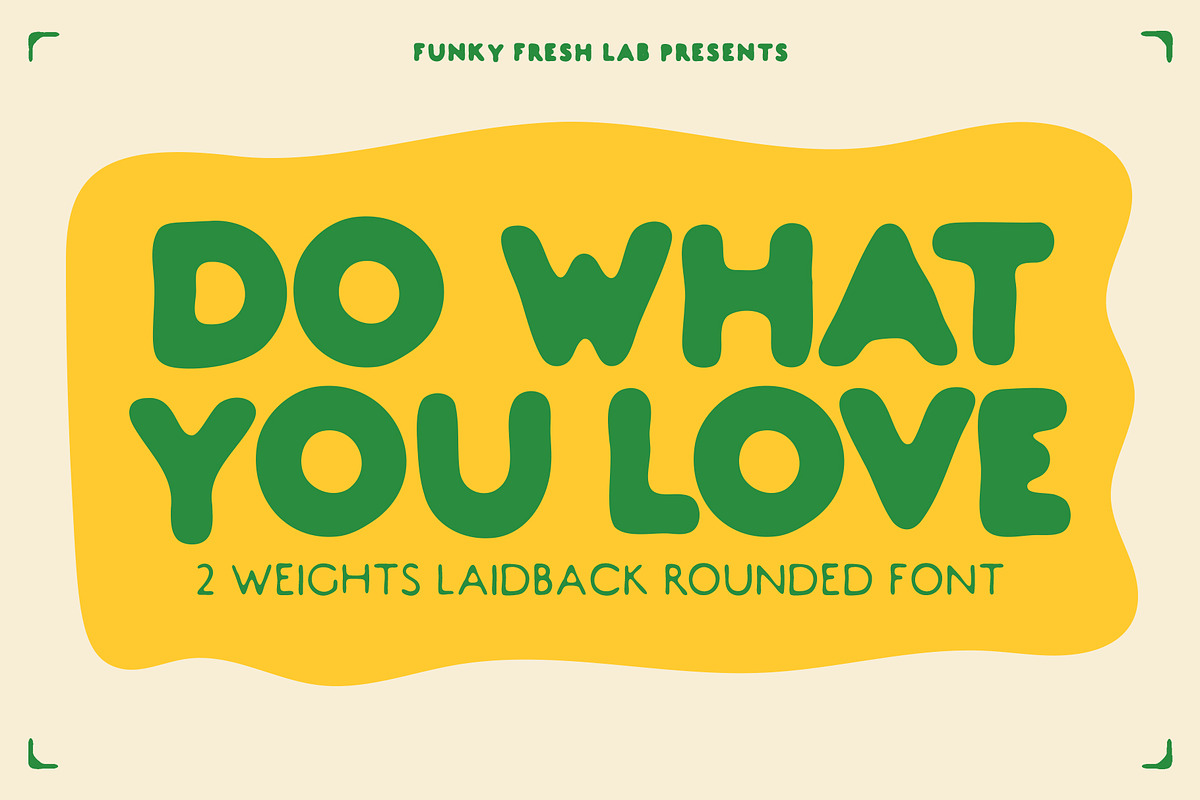 Do What You Love - Rounded Font, a Handwritten Font by Funky Fresh Lab (Photo 1 of 8)