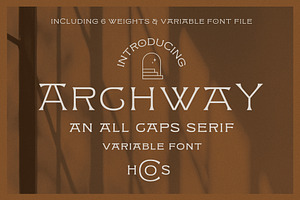 ARCHWAY, a Serif Font by Hustle Supply Co.