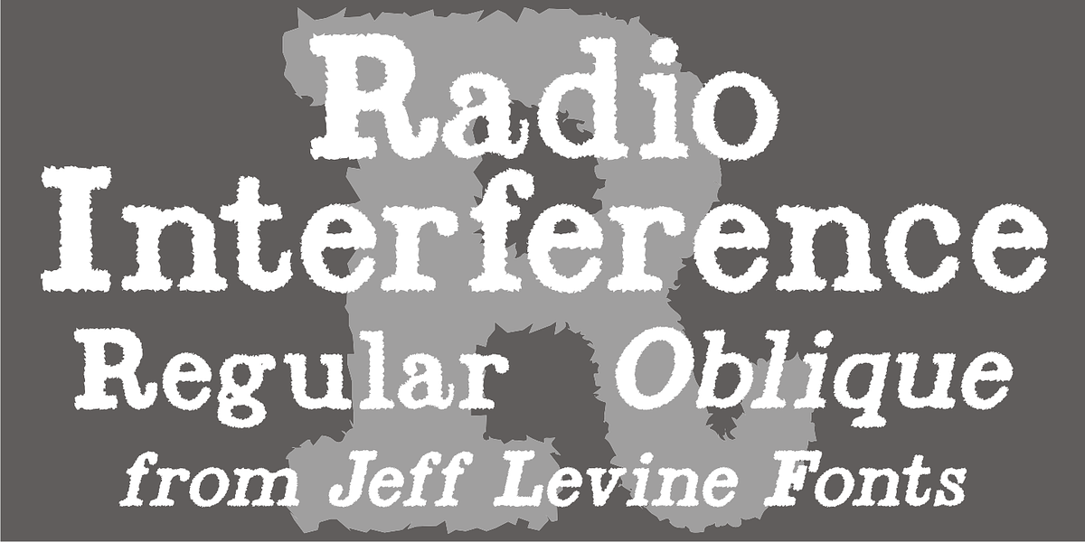 Radio Interference JNL, a Font by Jeff Levine Fonts