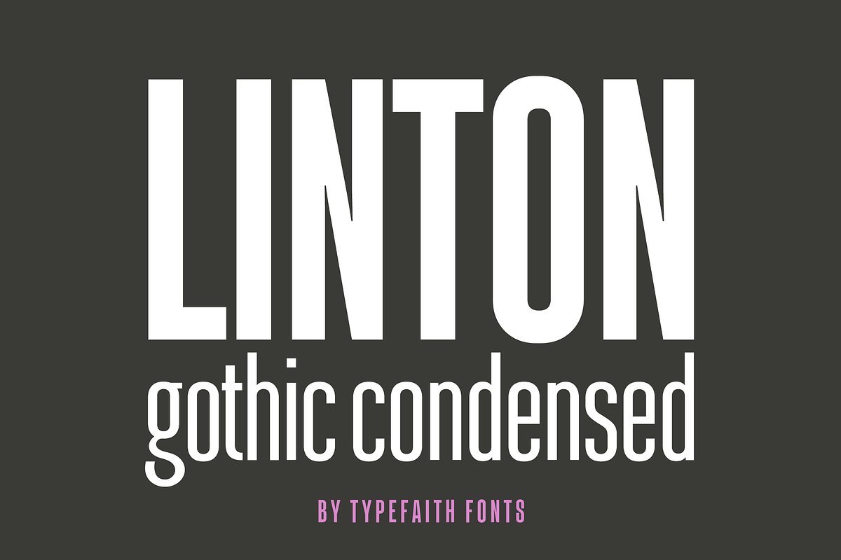 Linton Gothic Extra Condensed, a Font by TypeFaith Fonts (Photo 1 of 16)
