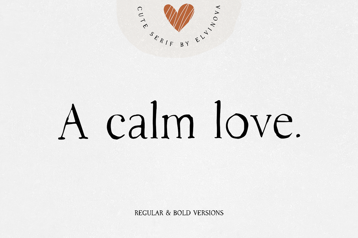 A calm love cute font, a Serif Font by elvinova (Photo 1 of 10)