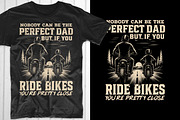 Perfect Dad Rides Bikes Pretty Close, an Object Graphic by T-shirt Pond (Thumbnail 1 of 3)