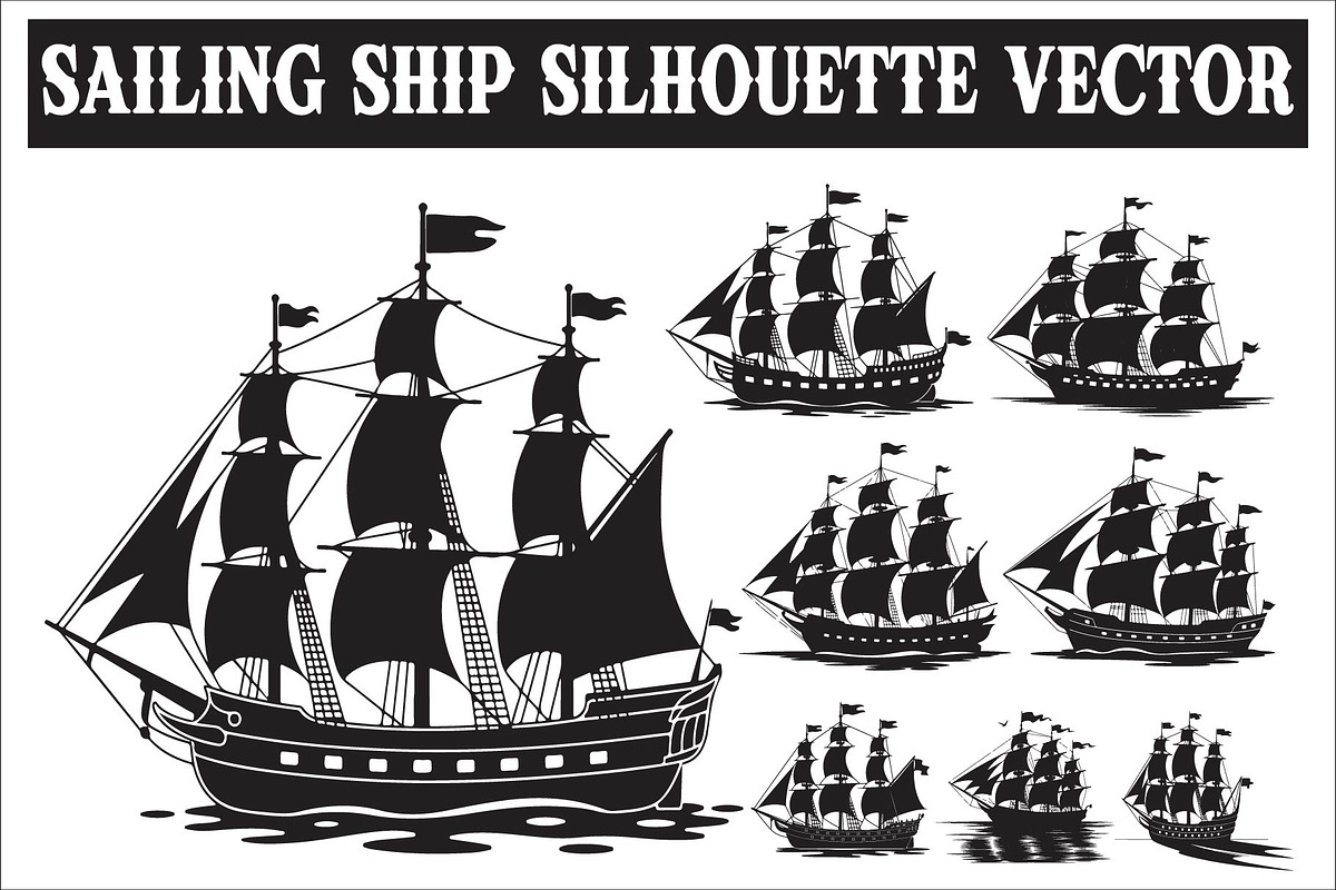 Sailing Ship Silhouette Vector, an Illustration by Amazin_art (Photo 1 of 9)
