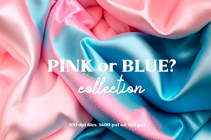 Pink Or Blue?Charming Collection