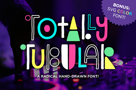 Totally Tubular Font, a Font by Denise Chandler