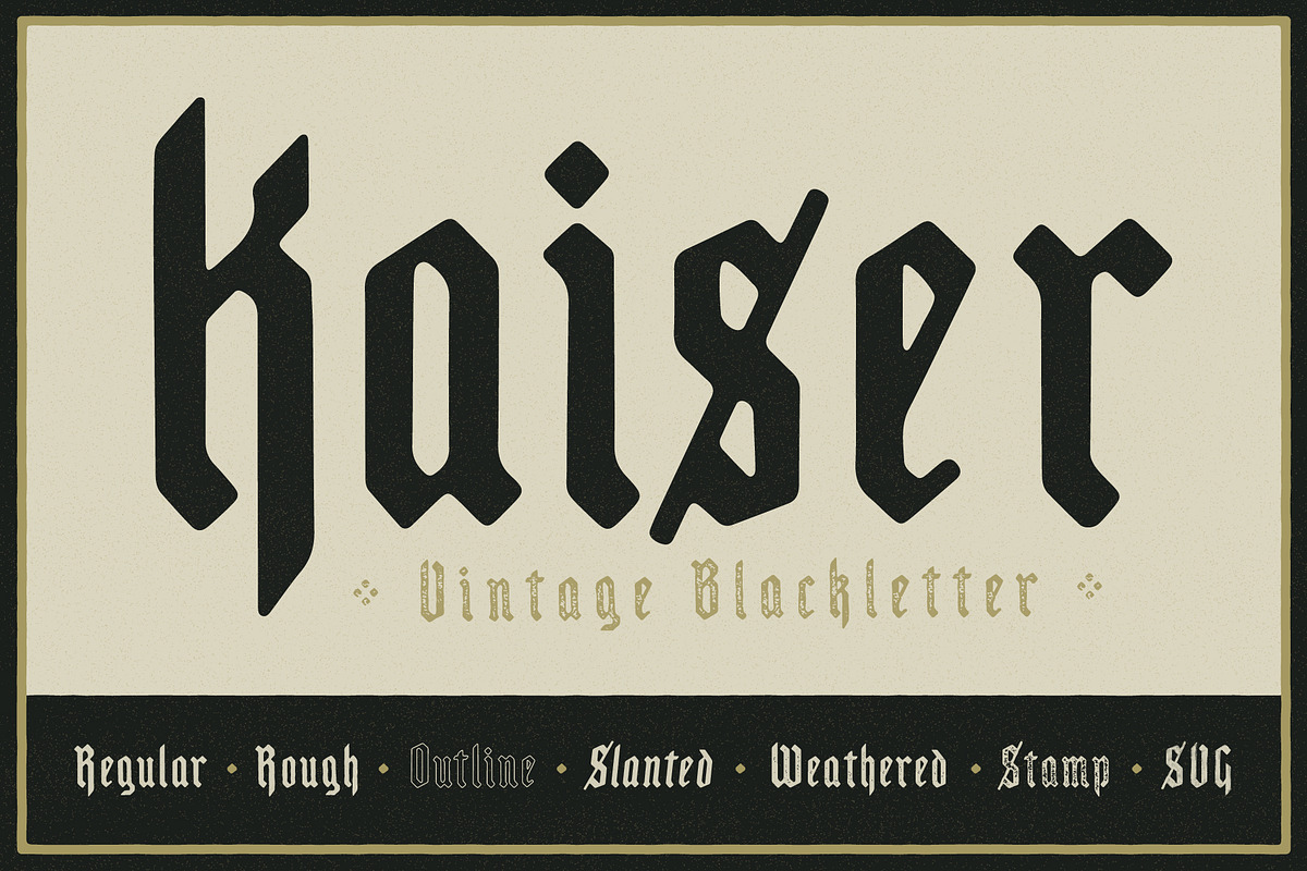Kaiser - Vintage Blackletter, a Blackletter Font by OPENCITYDESIGNCO (Photo 1 of 9)