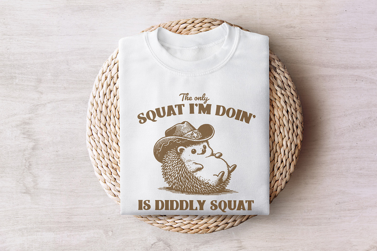 The Only Squat I'm Doing PNG, Funny, an Illustration by SharpMarketplace (Photo 7 of 9)