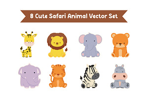 8 Cute Safari Animal Vector Set, an Animal Illustration by jongcreative