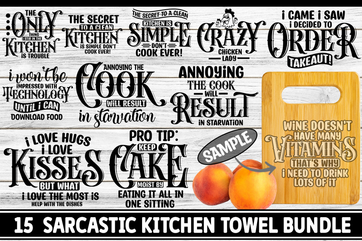 Sarcastic Kitchen Towel Bundle, a Graphic by Buysvgbundles (Photo 1 of 9)