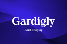 Gardigly Serif Display Font