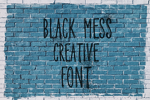 Black Mess - Brutal Creative Font