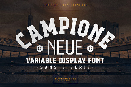 Campione Neue - Display Font, a Slab Serif Font by BoxTube Labs