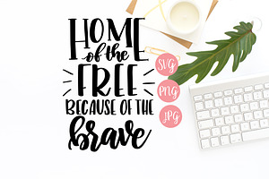Home of the Free SVG PNG JPEG