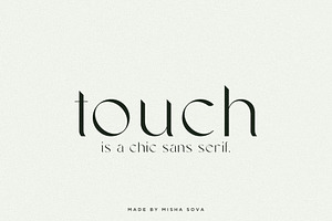 Touch - Chic Sans Serif