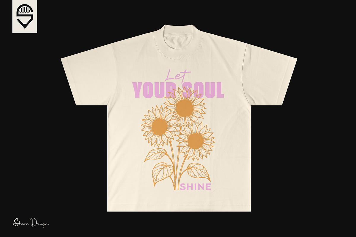 Inspirational Sunflower T-shirt, a Decorative Illustration by shaondesigns (Photo 4 of 4)
