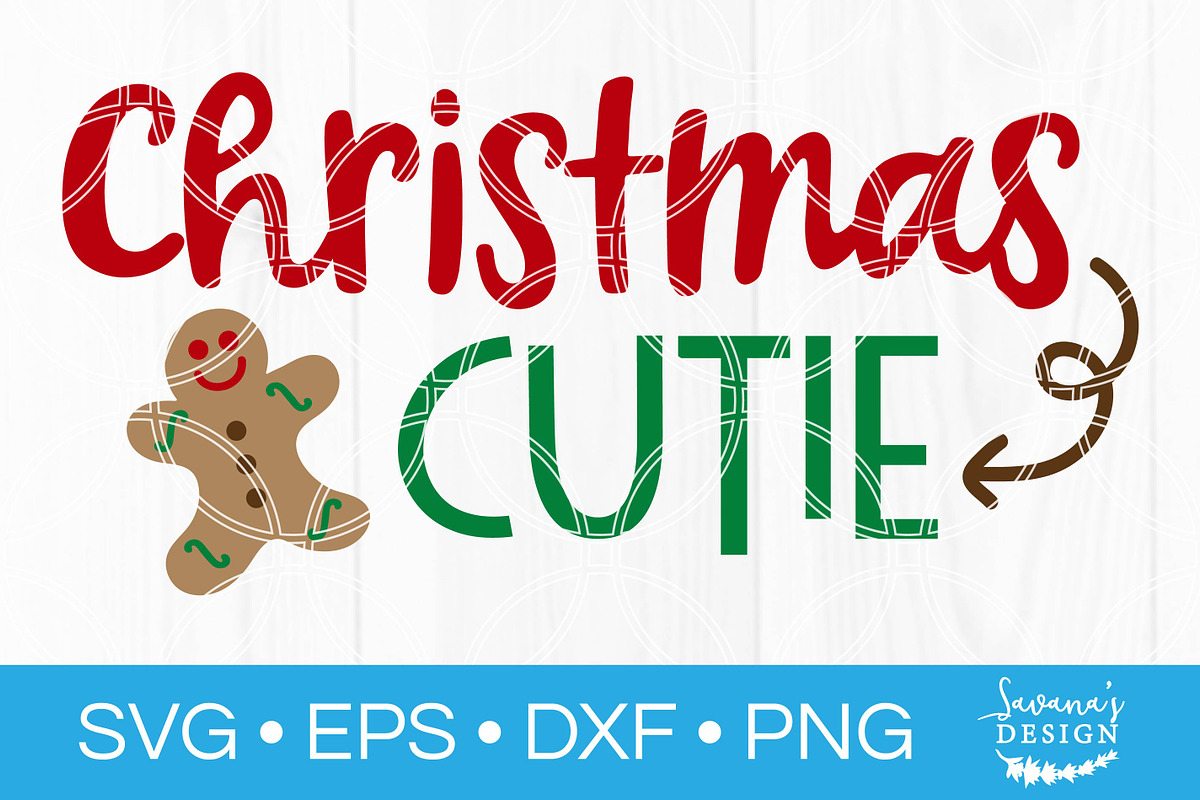 Christmas Cutie SVG Xmas SVG Cutie, an Illustration by SavanasDesign (Photo 2 of 2)