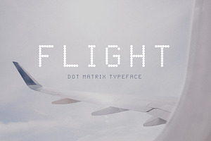 Flight - Dot Matrix Typeface, a Font by HipFonts