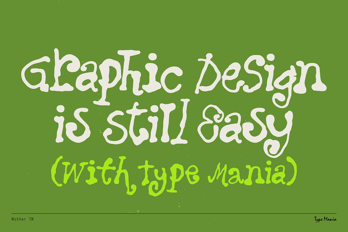 Mother TM – Hand-grown Dynamic Font, a Handwritten Font by Type Mania (Photo 10 of 10)