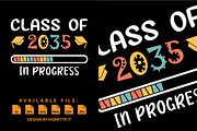 Class of 2035 in progress shirt SVG, an Education Illustration by Vignette.IT (Thumbnail 2 of 3)
