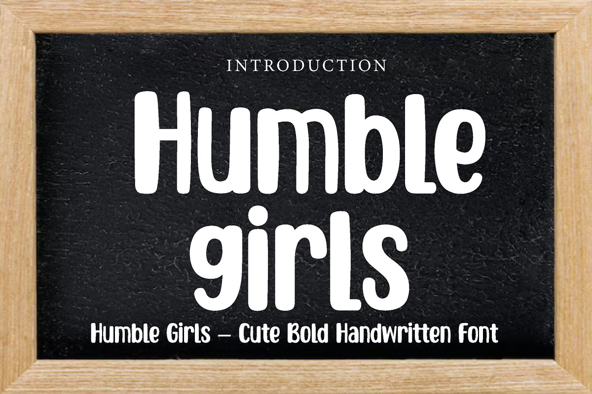 Humble Girls, a Handwritten Font by Wow Magic (Photo 1 of 3)