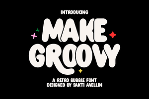Make Groovy - Retro Bubble Font