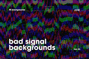 Bad Signal Backgrounds Vol. 03