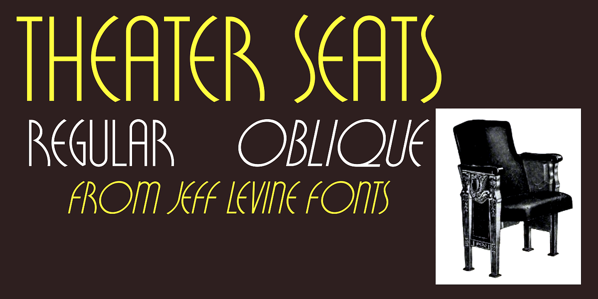 Theater Seats JNL, a Serif Font by Jeff Levine Fonts (Photo 1 of 5)