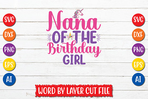 Nana Of The Birthday Girl Cut File