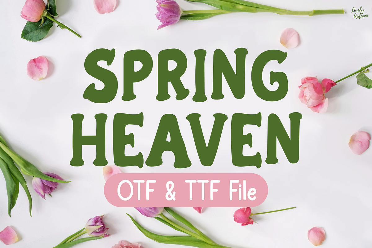Spring Heaven | Handwritten Font, a Handwritten Font by LivelyAutumn11.11 (Photo 1 of 5)