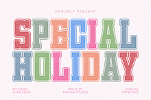 Special Holiday - Display Slab Serif