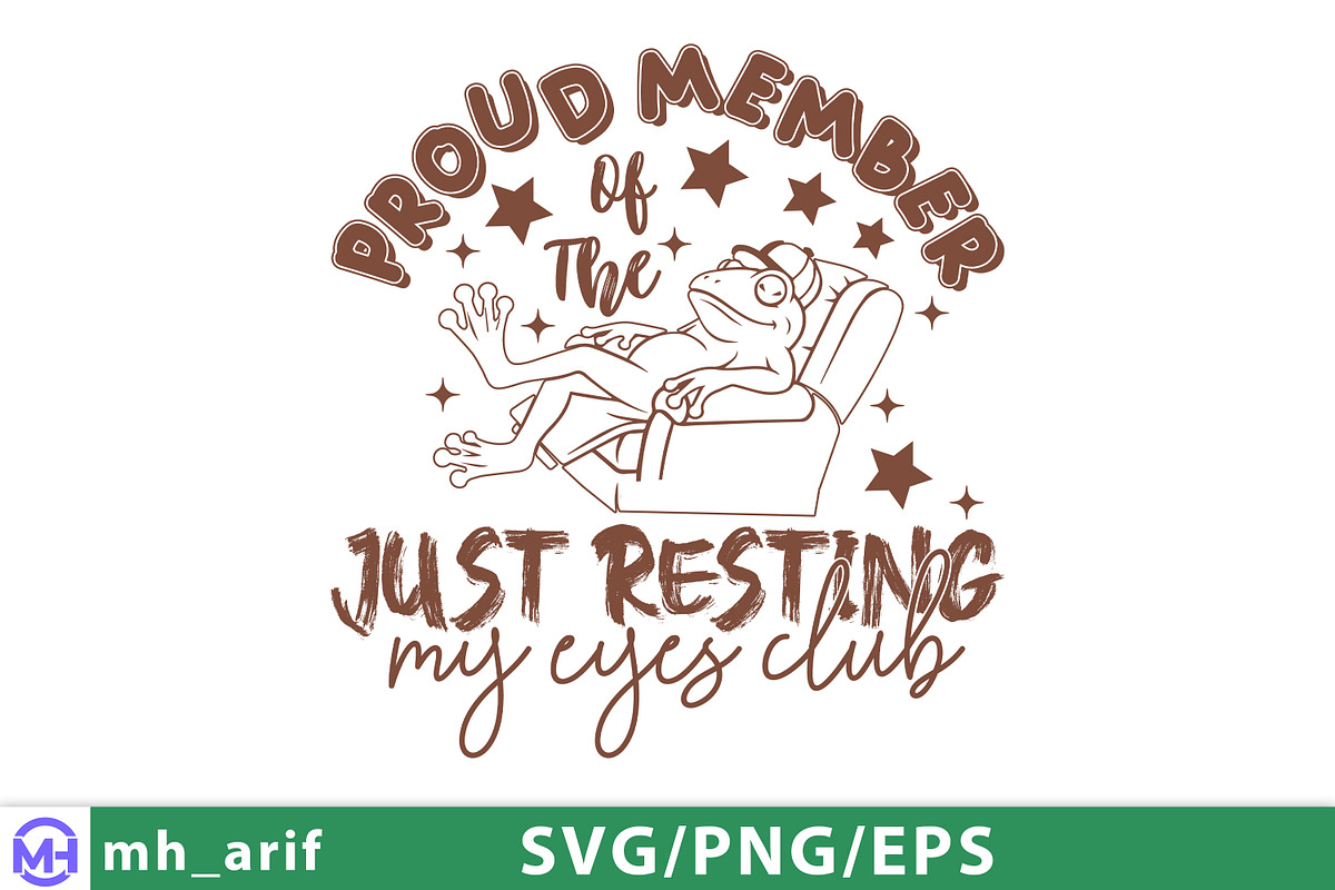 Funny Proud Member Of The Just Resti, a Graphic by mh_arif (Photo 1 of 4)