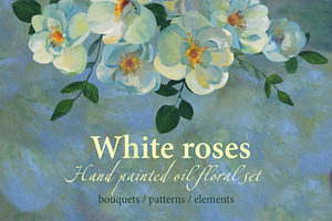 White roses. Hand painted floral set