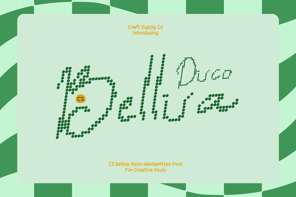CS Bellisa Disco, a Handwritten Font by Craft Supply Co. (Photo 1 of 8)
