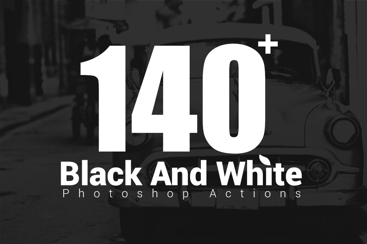 140+ Black & White Photoshop Action, an Action Add-On by DuoFankaar (Photo 1 of 12)