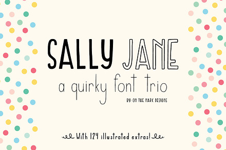 Sally Jane San Serif Font Trio, a Sans Serif Font by On the Mark Designs
