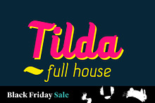 TILDA full house