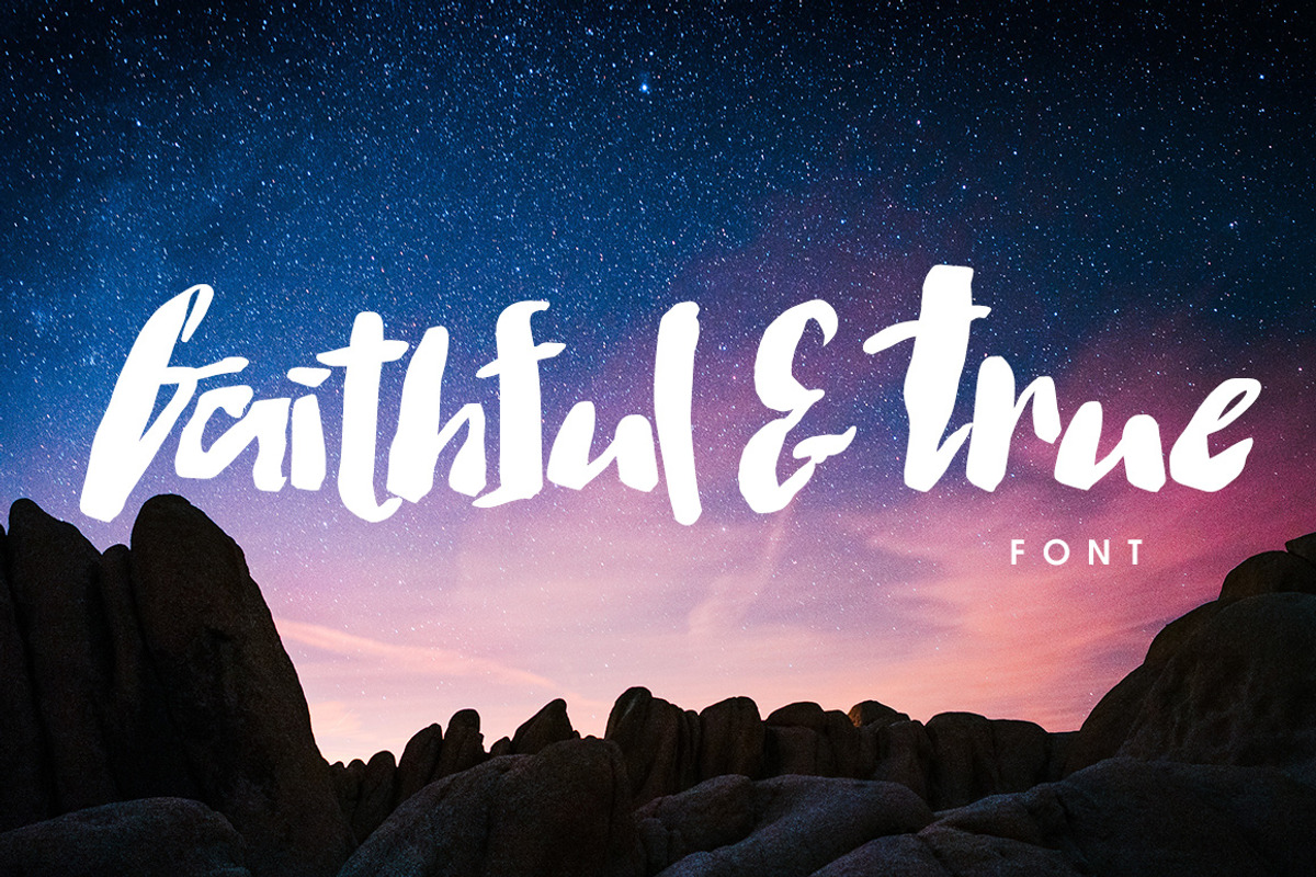 Faithful & True Font