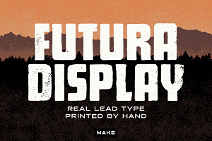 Letterpress Futura Display, a Font by Heavy Metal Type Co.