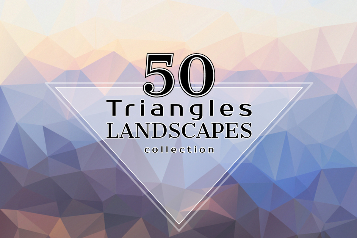 Triangles LANDSCAPES Collection, a Texture Graphic by ekaart (Photo 1 of 10)
