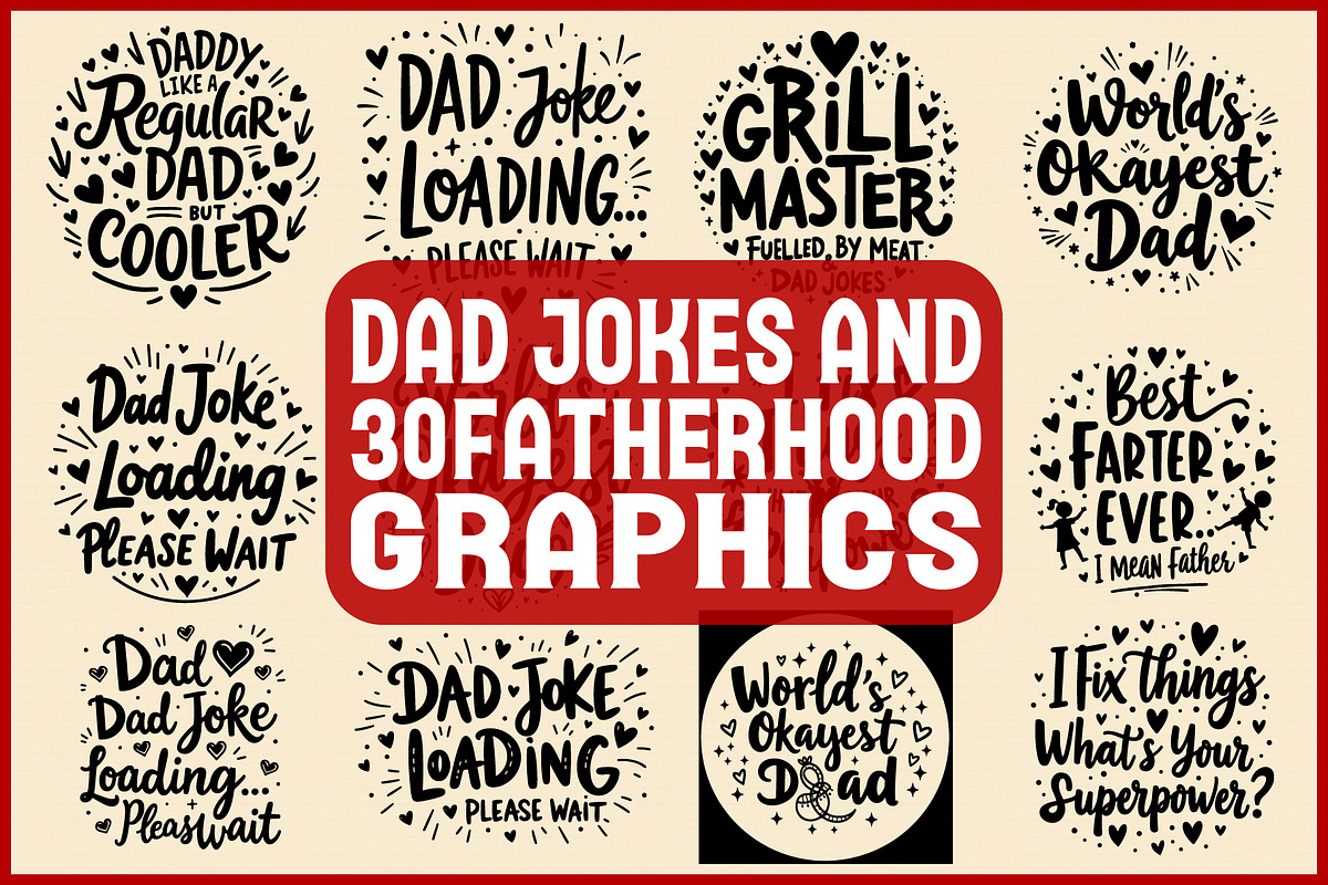 Dad Jokes and Fatherhood Graphics, an Object Graphic by yasushie (Photo 1 of 14)