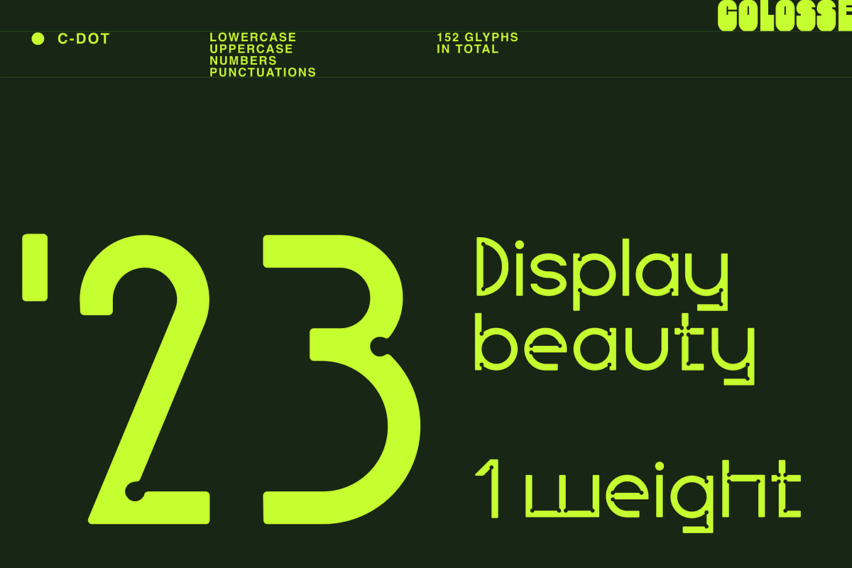 c-dot display typeface, a Sans Serif Font by Colosse Foundry (Photo 4 of 8)