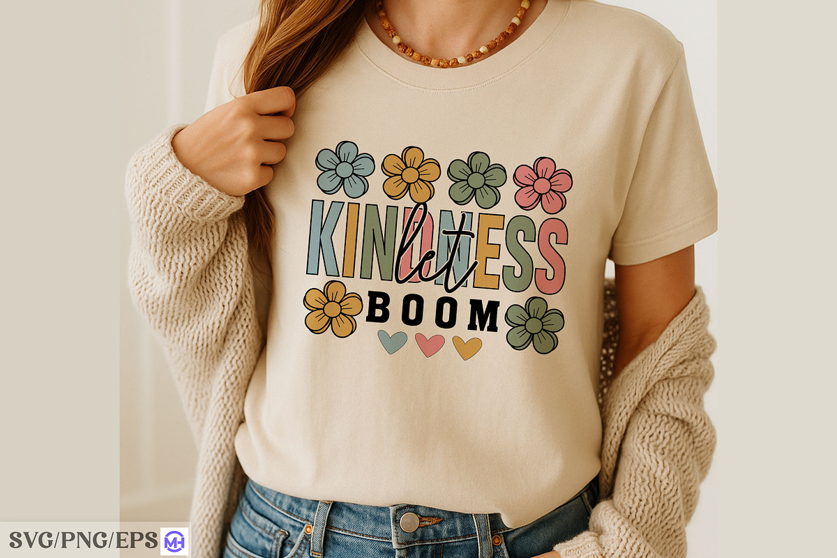 Let Kindness Boom Inspirational SVG, a Graphic by mh_arif (Photo 3 of 3)