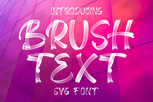 Brush Text SVG FONT