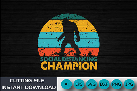 Social Distancing Champion Big foot