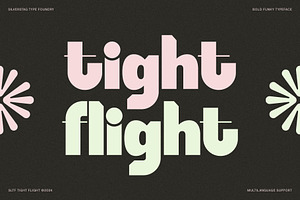 SLTF Tight Flight - Bold Funky Font