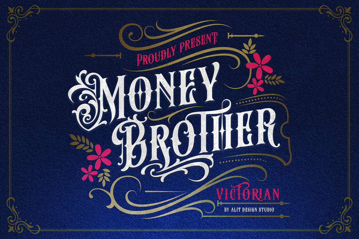 Money Brother Victorian Typeface, a Blackletter Font by alit design (Photo 1 of 20)