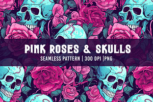 PINK ROSES & SKULLS Seamless Pattern