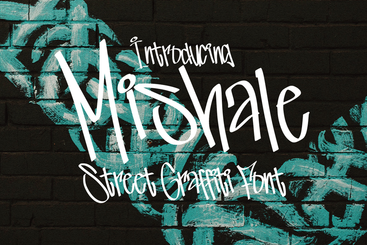 Mishale - Graffiti Font, a Handwritten Font by tebaltipislab