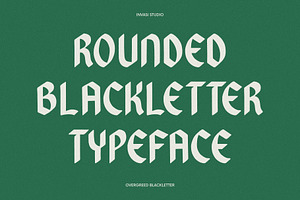 Overgreed - Rounded Blackletter