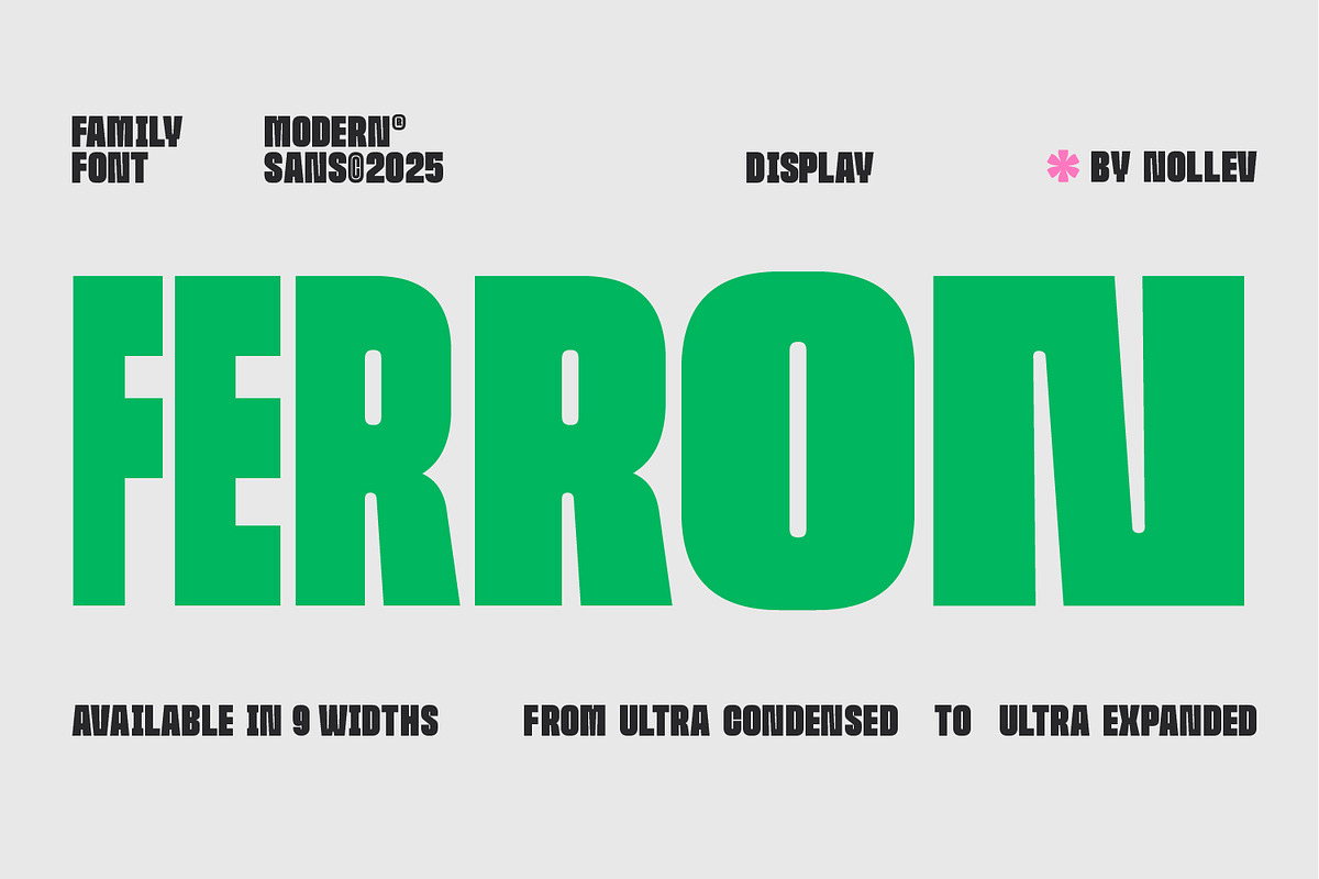 Ferron – Bold Sans (9 Widths), a Sans Serif Font by Nollev (Photo 1 of 10)